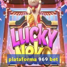 plataforma 969 bet